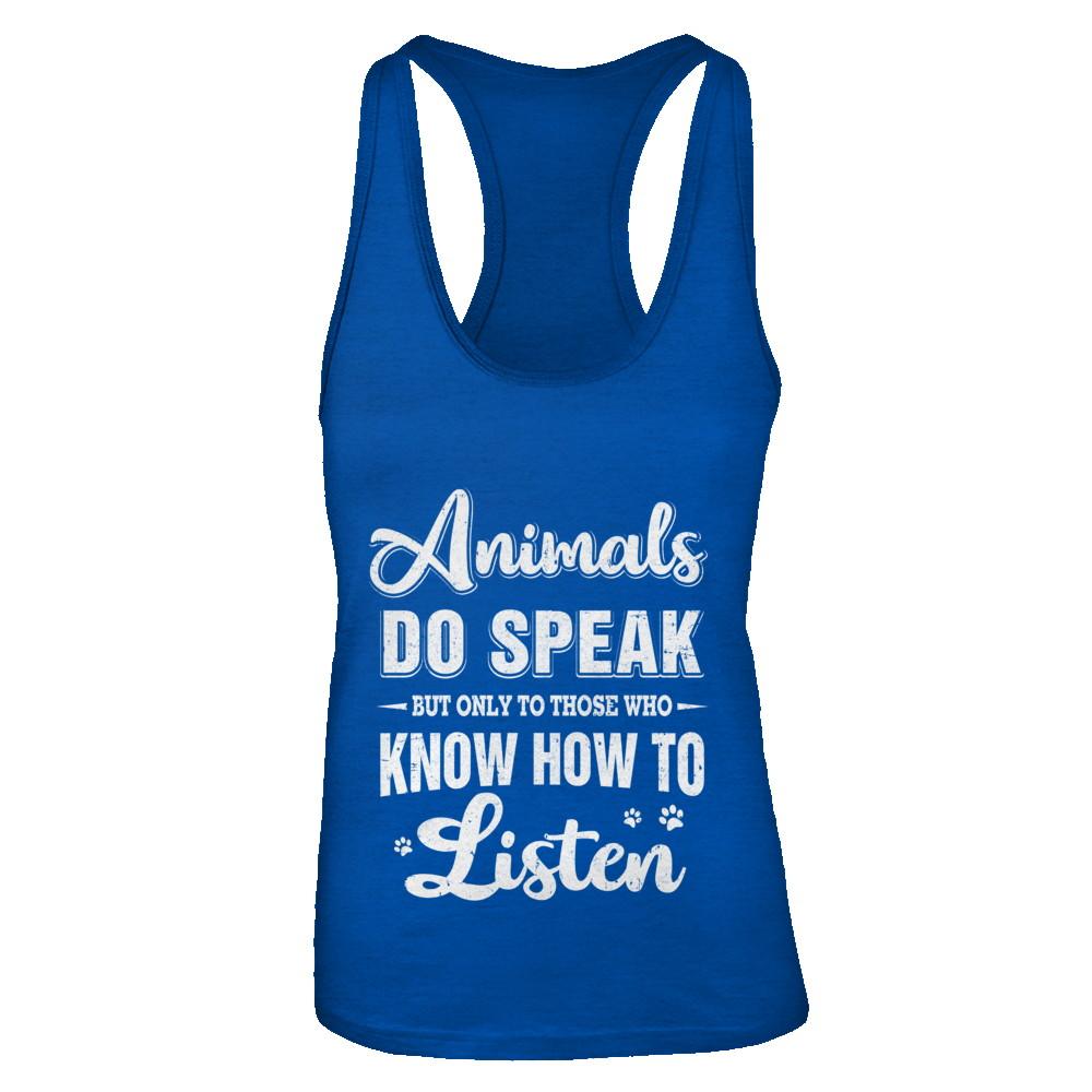 Animals Do Speak But Only To Those Who Know How To Listen-T-Shirt & Tank Top-Women's Ideal Racerback Tank-Royal