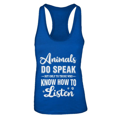 Animals Do Speak But Only To Those Who Know How To Listen-T-Shirt & Tank Top-Women's Ideal Racerback Tank-Royal