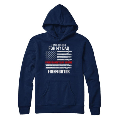 I Back The Red For My Dad Proud Daughter Firefighter-T-Shirt & Hoodie-Pullover Hoodie-Navy