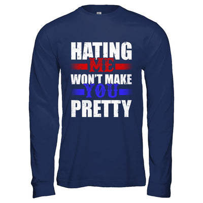 Hating Me Won't Make You Pretty-T-Shirt & Hoodie-Long Sleeve T-Shirt-Navy
