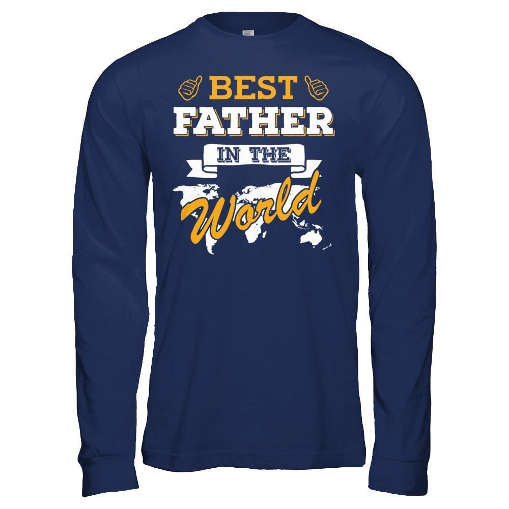 Best Father In The World-T-Shirt & Hoodie-Long Sleeve T-Shirt-Navy