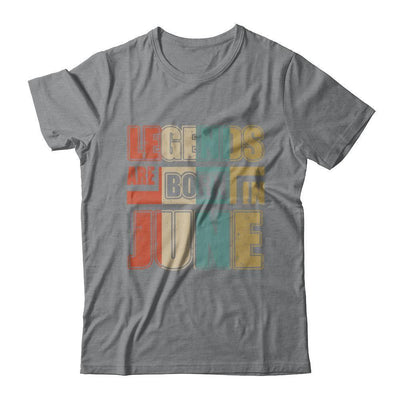 Classic Vintage Legends Are Born In June Birthday-T-Shirt & Hoodie-Classic T-Shirt-Sport Grey