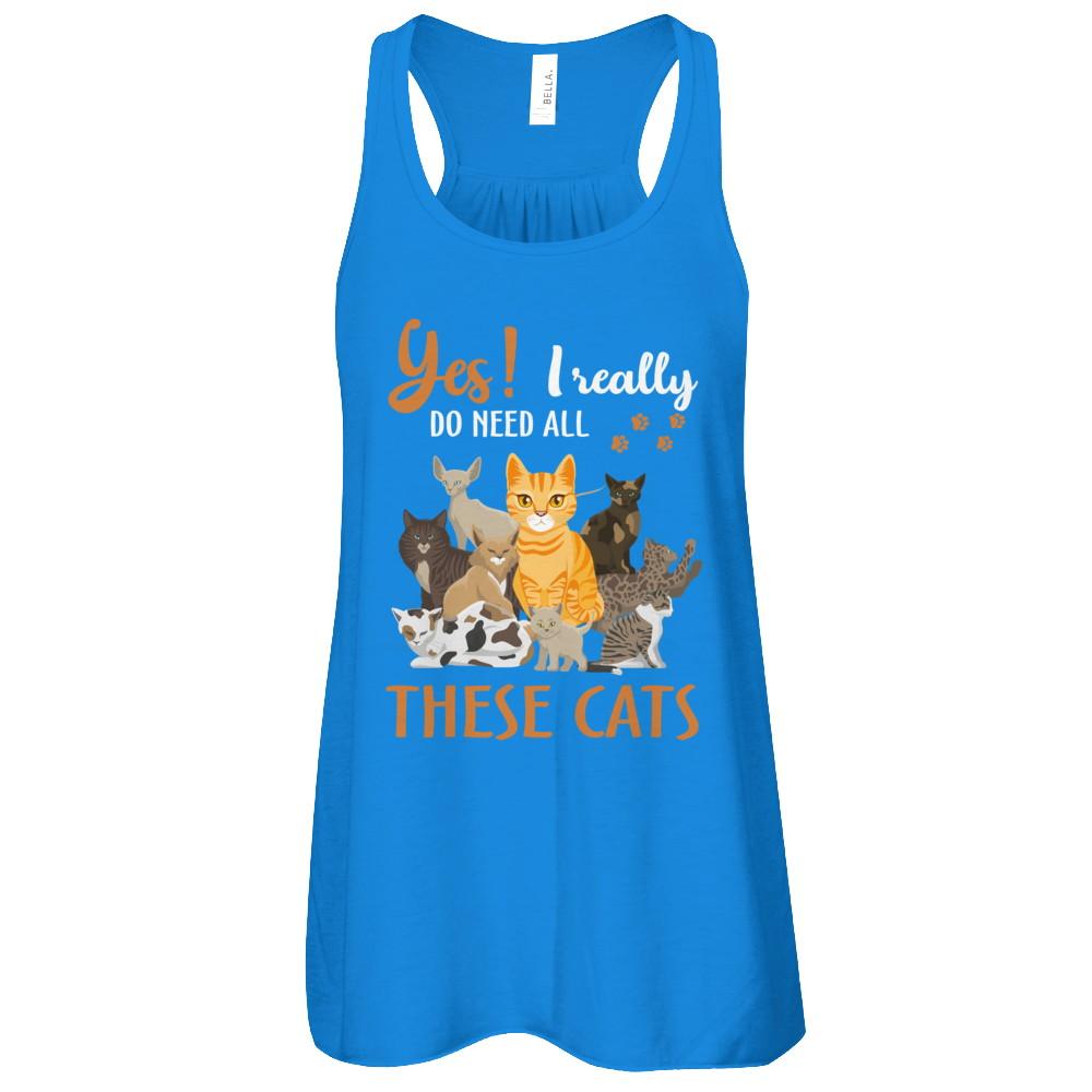 Yes I Really Do Need All These Cats-T-Shirt & Tank Top-Women's Flowy Racerback Tank-True Royal
