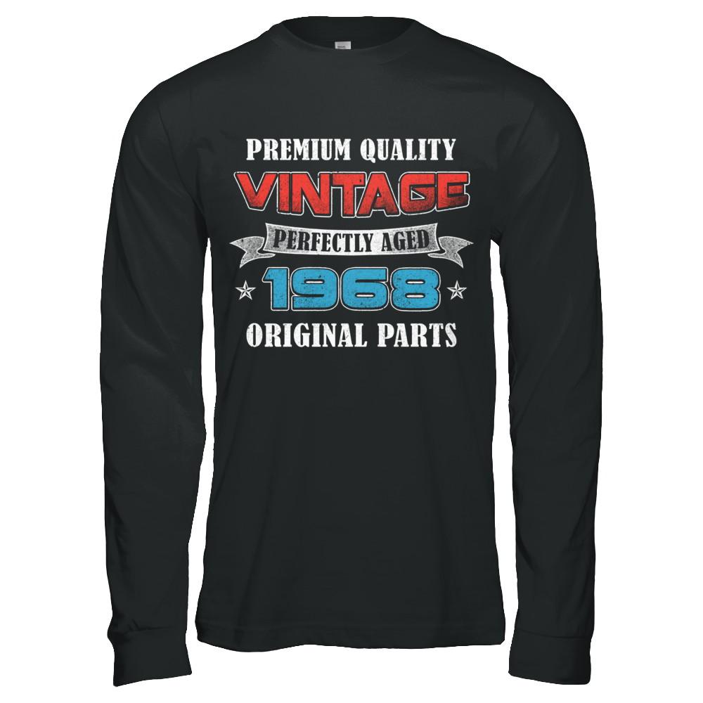Vintage Premium Prefectly Aged 1968 53th Birthday Gift-T-Shirt & Hoodie-Long Sleeve T-Shirt-Black