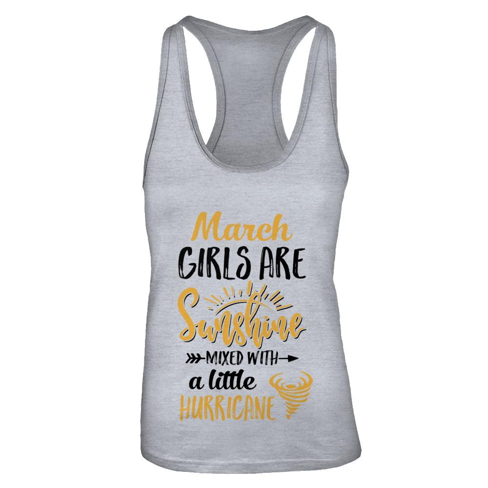 March Girls Sunshine Mixed With A Little Hurricane Birthday-T-Shirt & Tank Top-Women's Ideal Racerback Tank-Heather Grey