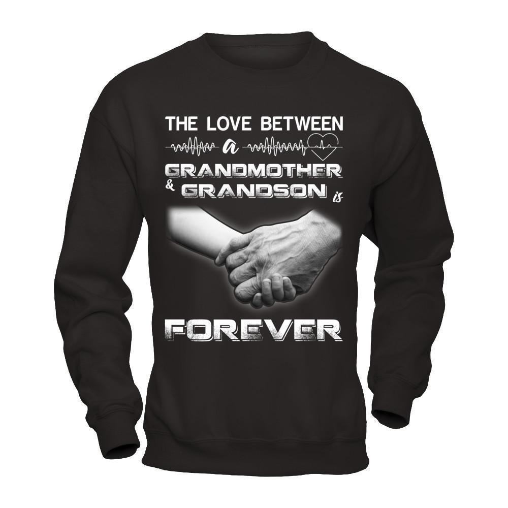 The Love Between A Grandmother And Grandson Is Forever-T-Shirt & Hoodie-Crewneck Sweatshirt-Black