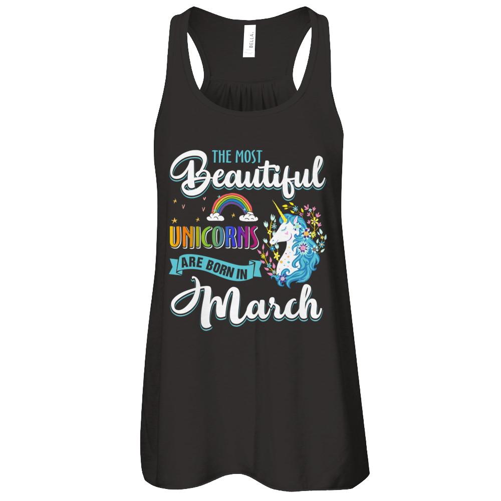 The Most Beautiful Unicorns Are Born In March Birthday-T-Shirt & Tank Top-Women's Flowy Racerback Tank-Black