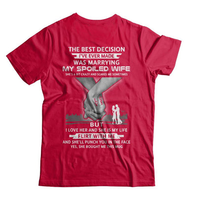 The Best Decision Marring My Spoiled Wife Husband Gift-T-Shirt & Hoodie-Classic T-Shirt-Red