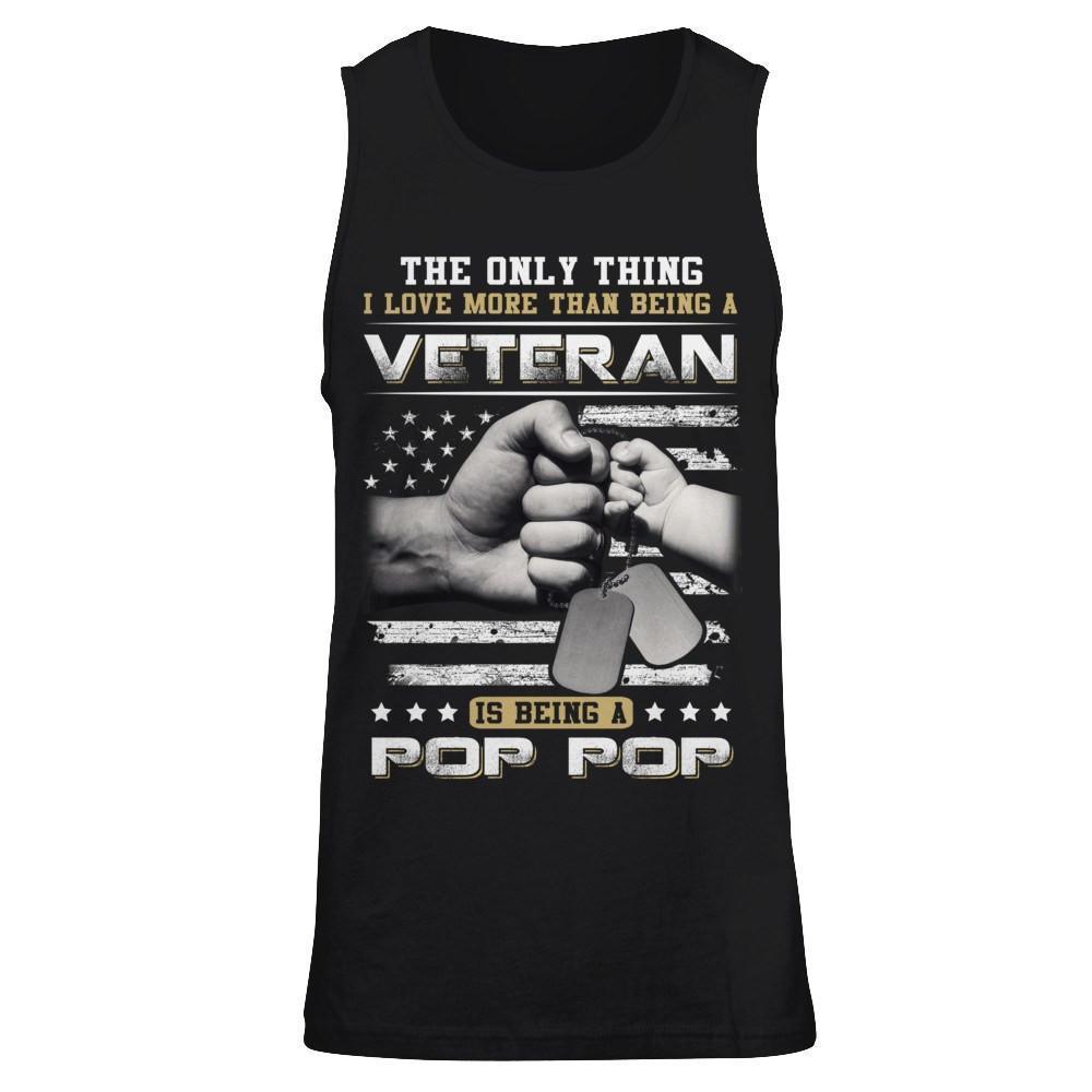 I Love More Than Being A Veteran Is Being A Pop Pop-T-Shirt & Hoodie-Unisex Tank-Black