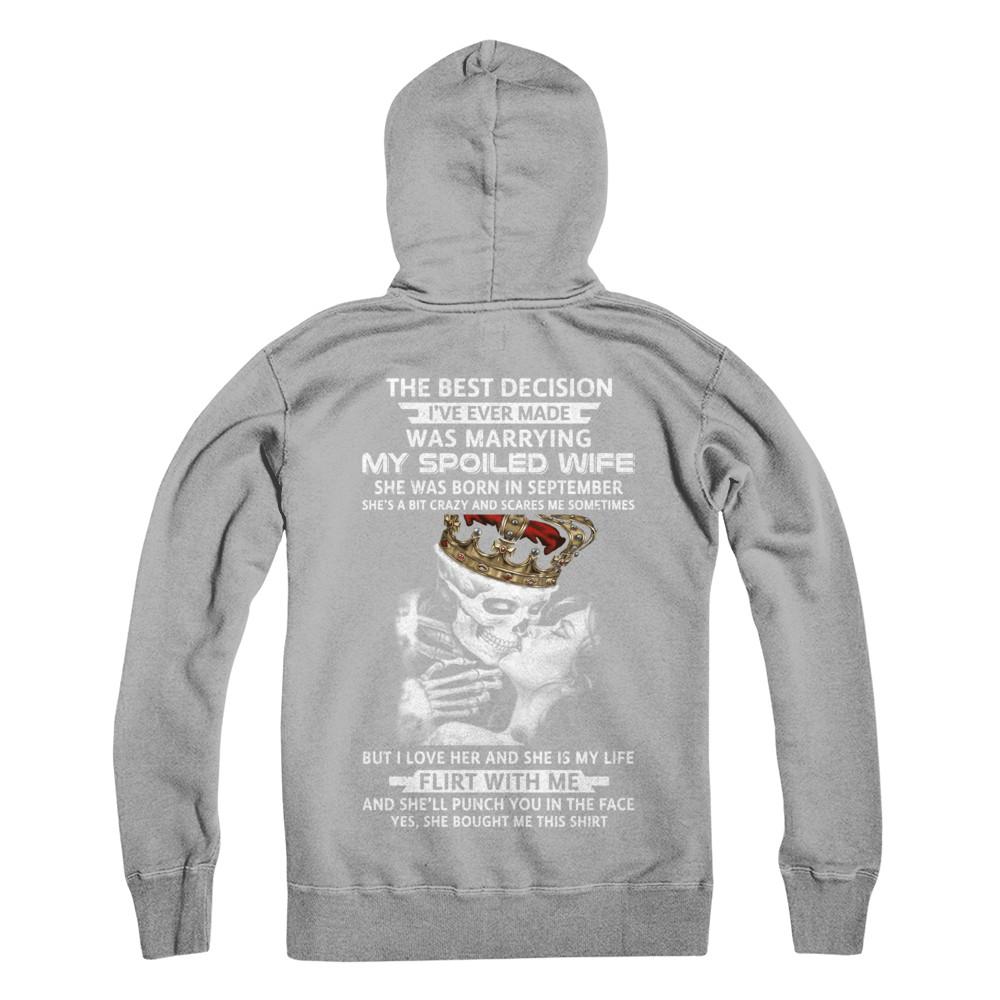 Best Decision Marrying My Spoiled Wife September Husband-T-Shirt & Hoodie-Pullover Hoodie-Light Steel