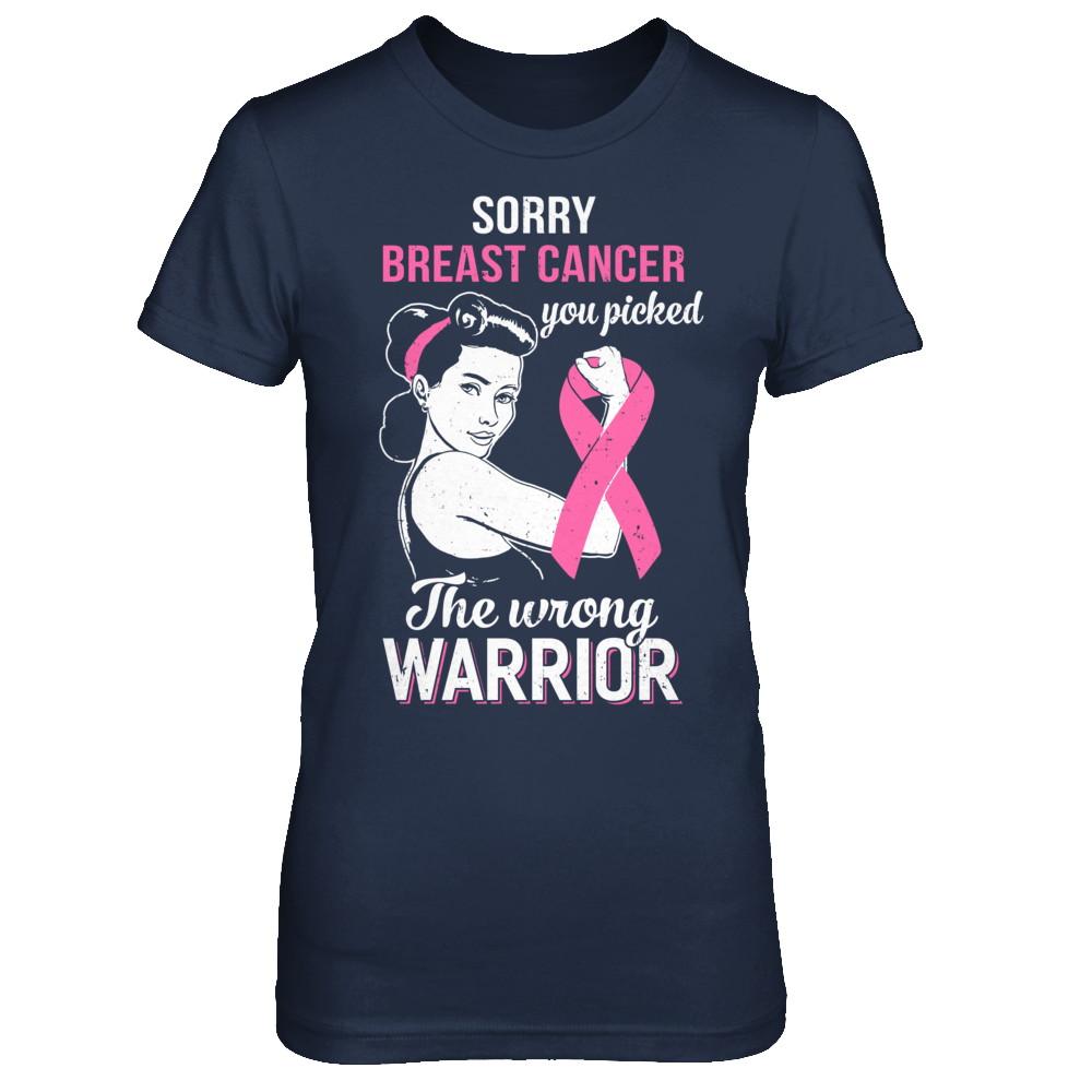 Sorry Cancer You Picked The Wrong Warrior Breast Cancer-T-Shirt & Hoodie-Women's T-Shirt-Navy