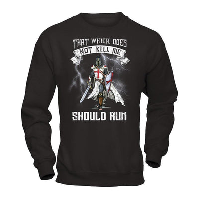 Knight Templar That Which Does Not Kill Me Should Run-T-Shirt & Hoodie-Crewneck Sweatshirt-Black