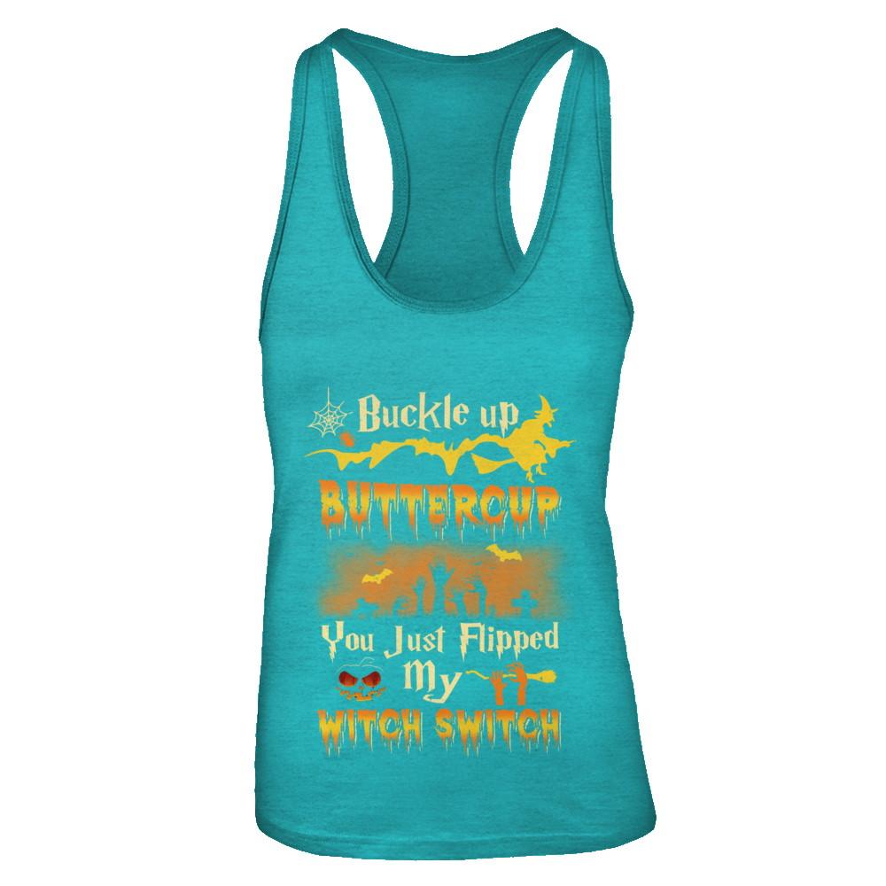 Buckle Up Buttercup You Just Flipped My Witch Switch-T-Shirt & Tank Top-Women's Ideal Racerback Tank-Tahiti Blue