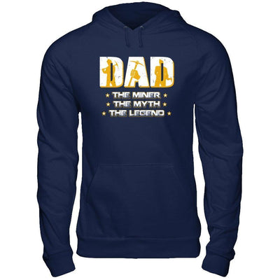 Dad The Miner The Myth The Legend-T-Shirt & Hoodie-Pullover Hoodie-Navy