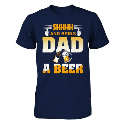 Bring Dad A Beer-T-Shirt & Hoodie-Classic T-Shirt-Navy