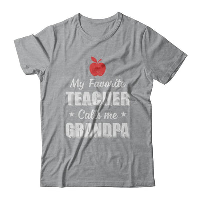 My Favorite Teacher Calls Me Grandpa Fathers Day-T-Shirt & Hoodie-Classic T-Shirt-Sport Grey
