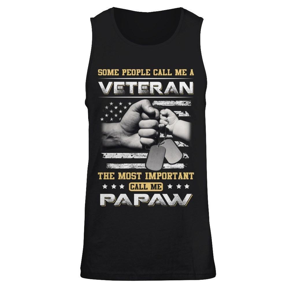 Some People Call Me Veteran The Most Important Call Me PaPaw-T-Shirt & Hoodie-Unisex Tank-Black
