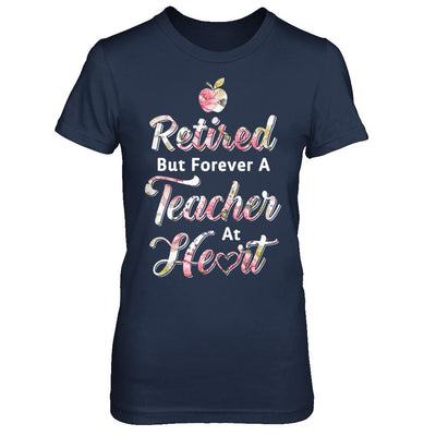 Retired But Forever A Teacher At Heart-T-Shirt & Hoodie-Women's T-Shirt-Navy