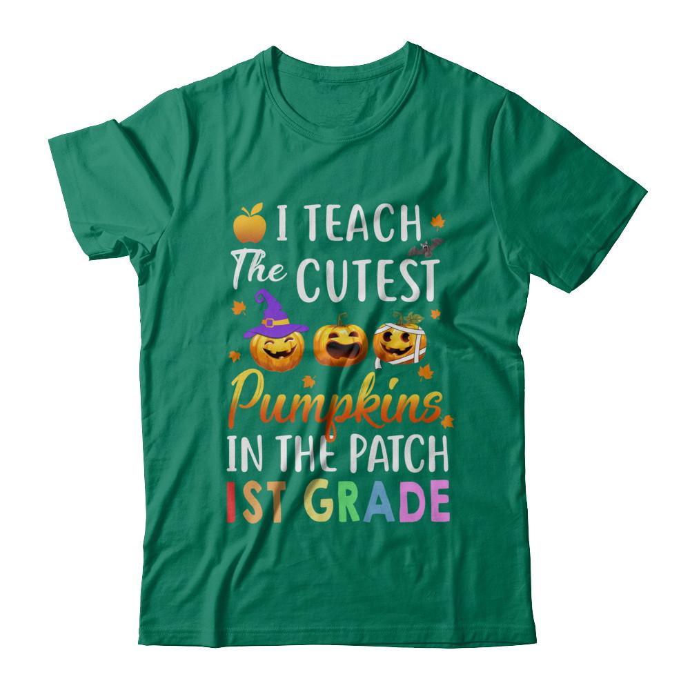 I Teach The Cutest Pumpkins In The Patch 1st Grade Halloween-T-Shirt & Hoodie-Classic T-Shirt-Kelly Green