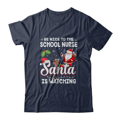 Be Nice To The School Nurse Santa Is Watching-T-Shirt & Sweatshirt-Classic T-Shirt-Navy