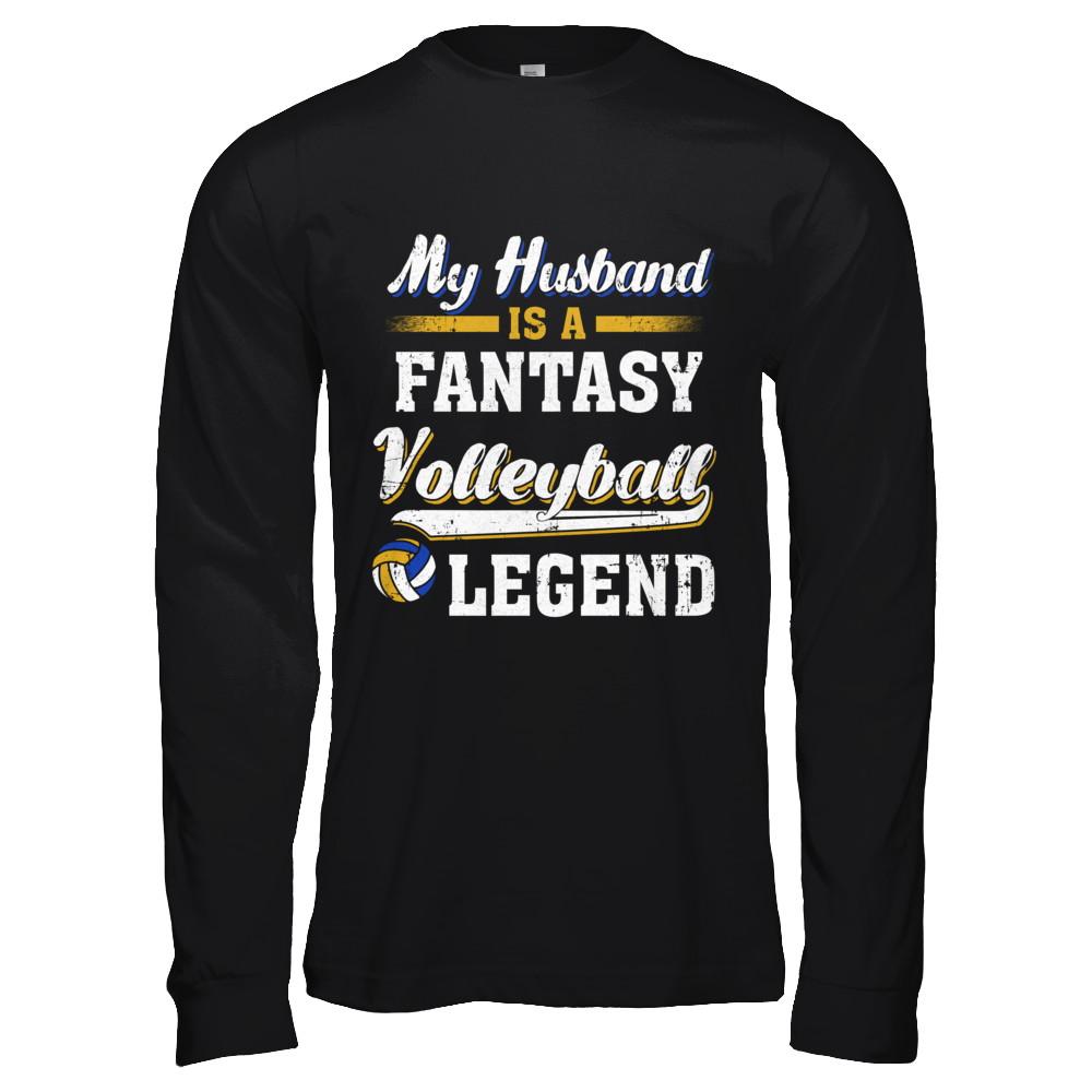 My Husband Is A Fantasy Volleyball Legend-T-Shirt & Hoodie-Long Sleeve T-Shirt-Black