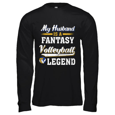 My Husband Is A Fantasy Volleyball Legend-T-Shirt & Hoodie-Long Sleeve T-Shirt-Black