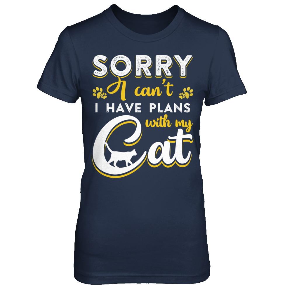 Sorry I Can't I Have Plans With My Cat-T-Shirt & Hoodie-Women's T-Shirt-Navy