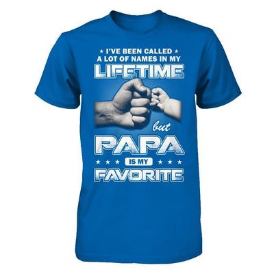 I've Been Called A Lot Of Names But Papa Is My Favorite-T-Shirt & Hoodie-Classic T-Shirt-Royal