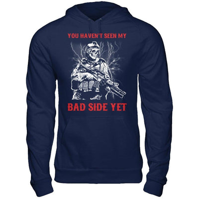 Soldier You Haven't Seen My Bad Side Yet-T-Shirt & Hoodie-Pullover Hoodie-Navy