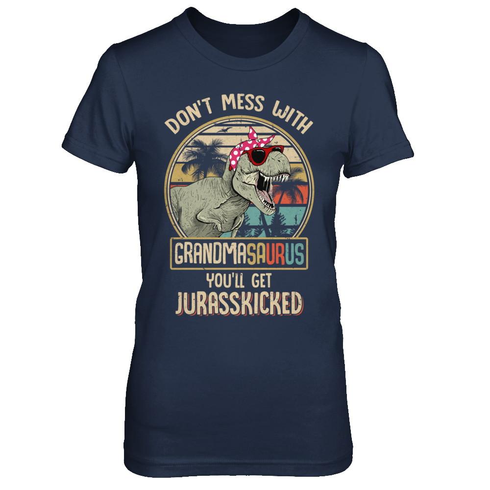 Don't Mess With Grandmasaurus You'll Get Jurasskicked-T-Shirt & Hoodie-Women's T-Shirt-Navy