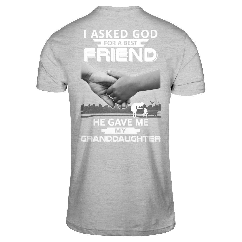 I Asked God For A Best Friend He Gave Me My Granddaughter-T-Shirt & Hoodie-Premium T-Shirt-Heather Gray