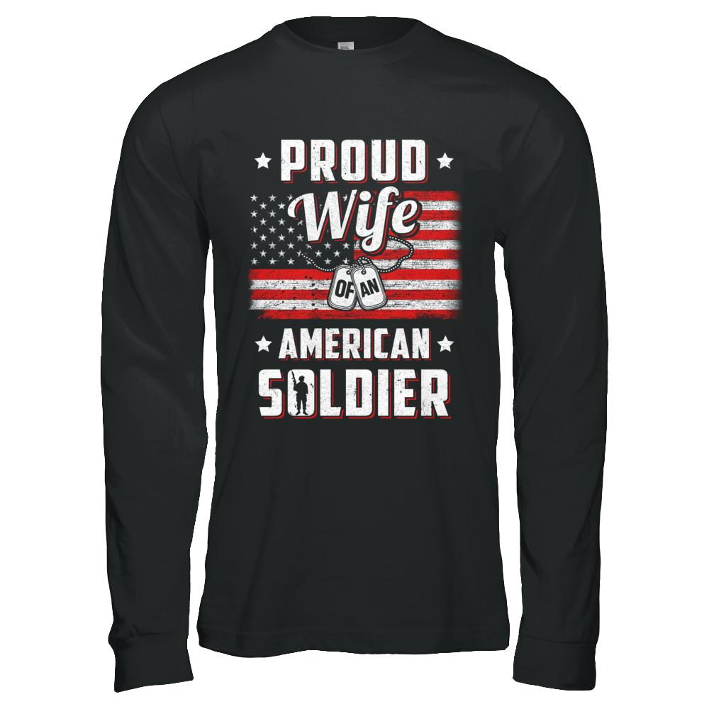 Proud Wife Of A Soldier Army Husband Veteran-T-Shirt & Hoodie-Long Sleeve T-Shirt-Black