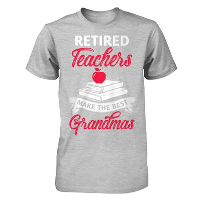 Retired Teachers Make The Best Grandmas-T-Shirt & Hoodie-Premium T-Shirt-Heather Gray
