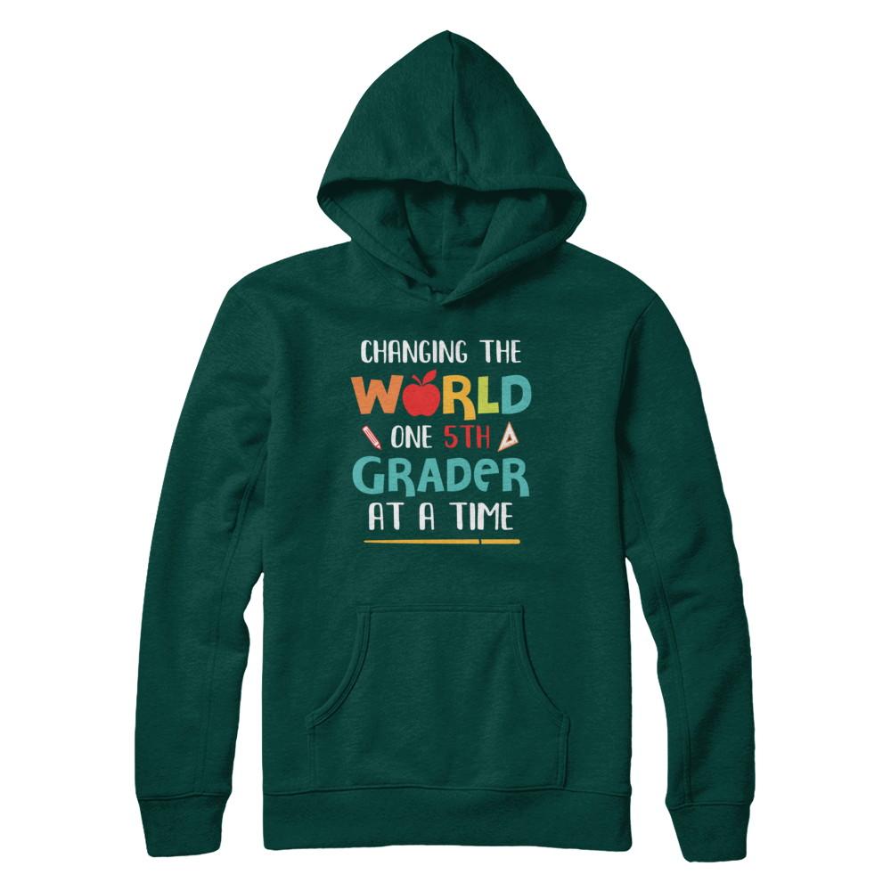 Changing The World One 5th Grader Back To School Teacher-T-Shirt & Hoodie-Pullover Hoodie-Deep Forest