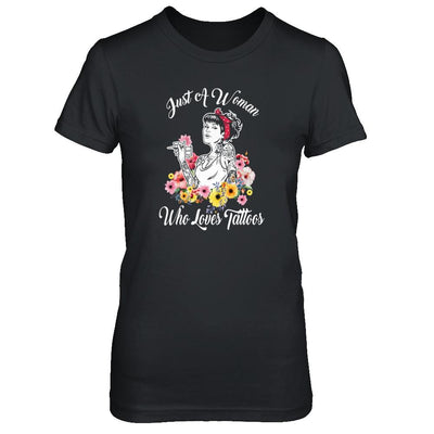 Just A Woman Who Loves Tattoos-T-Shirt & Tank Top-Women's T-Shirt-Black