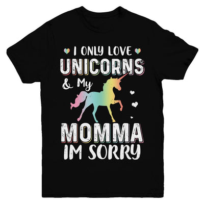 I Only Love Unicorns And My Momma I'm Sorry Youth-Youth Shirt-Youth T-Shirt-Black
