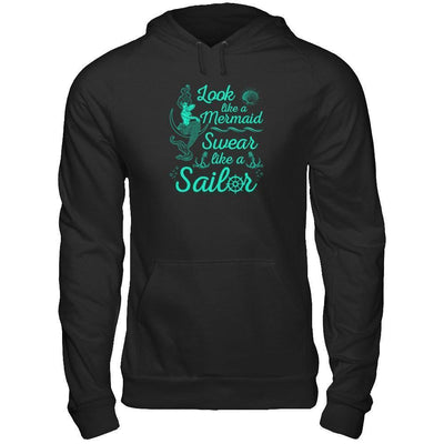 Look Like A Mermaid Swear Like A Sailor-T-Shirt & Tank Top-Pullover Hoodie-Black