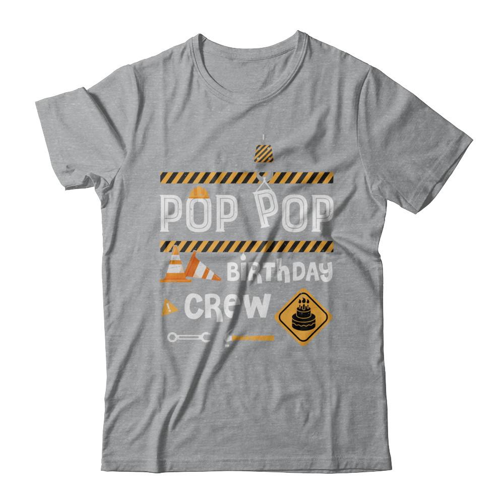 Pop Pop Birthday Crew Construction Birthday Party Gift-T-Shirt & Hoodie-Classic T-Shirt-Sport Grey