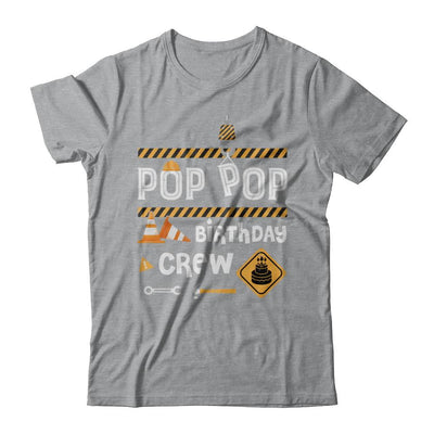 Pop Pop Birthday Crew Construction Birthday Party Gift-T-Shirt & Hoodie-Classic T-Shirt-Sport Grey