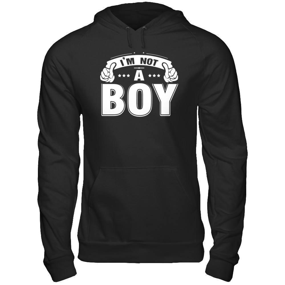 I'm Not A Boy-T-Shirt & Hoodie-Pullover Hoodie-Black