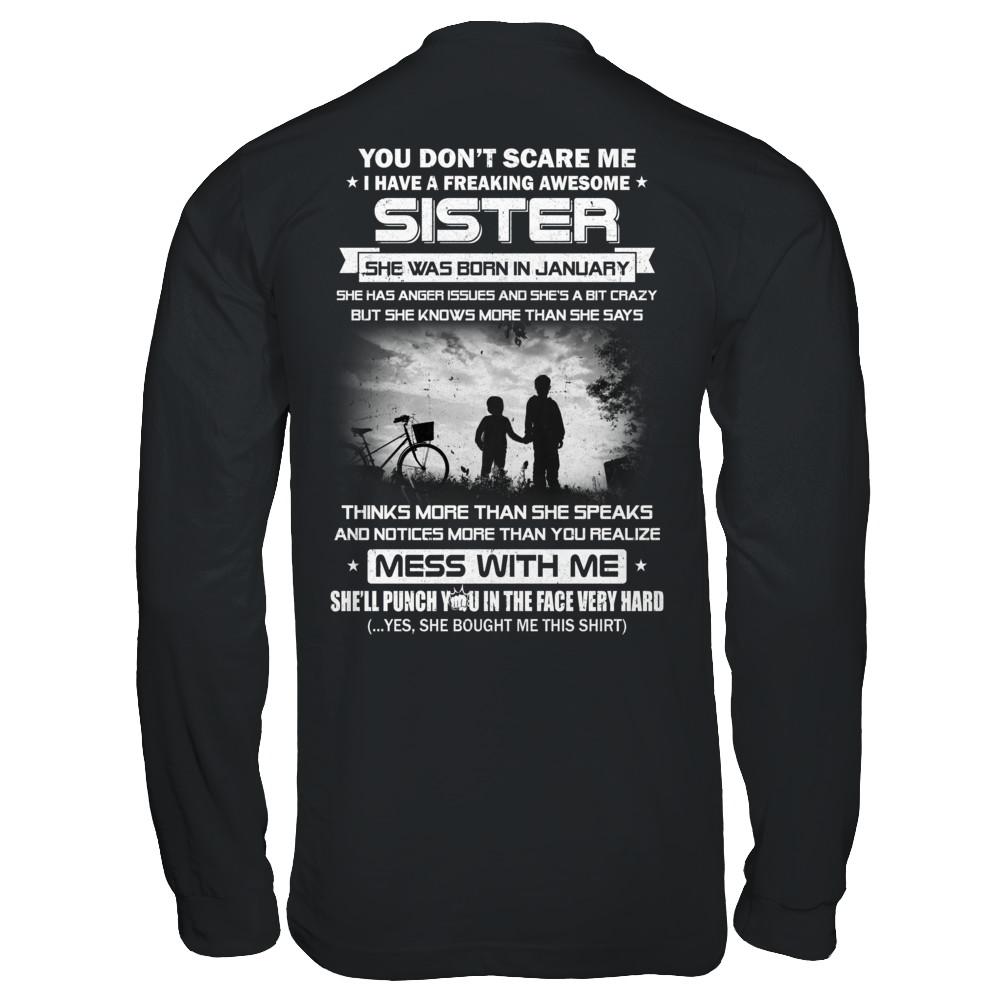 Freaking Awesome Sister She Was Born In January Brother-T-Shirt & Hoodie-Long Sleeve T-Shirt-Black
