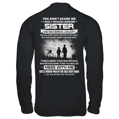 Freaking Awesome Sister She Was Born In January Brother-T-Shirt & Hoodie-Long Sleeve T-Shirt-Black