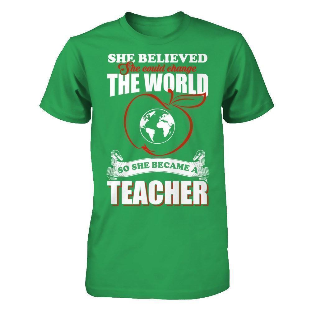 She Believed She Could Change The World She Became A Teacher-T-Shirt & Hoodie-Premium T-Shirt-Kelly Green