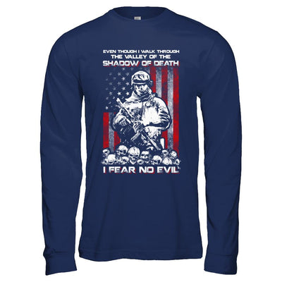 Veteran I Walk Through Shadow Of Death I Fear No Evil-T-Shirt & Hoodie-Long Sleeve T-Shirt-Navy