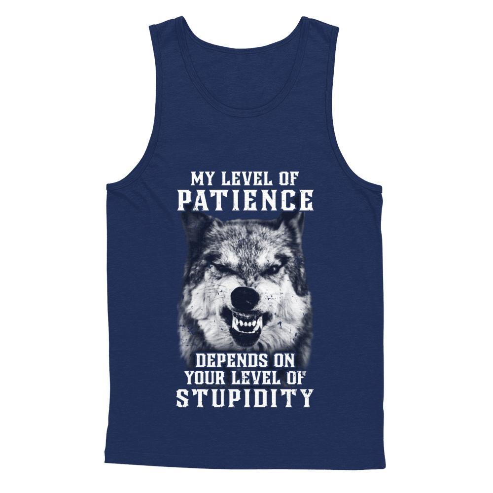 Wolf Men My Level Of Patience Depends On Your Level Of Stupidity-T-Shirt & Hoodie-Unisex Tank-Navy
