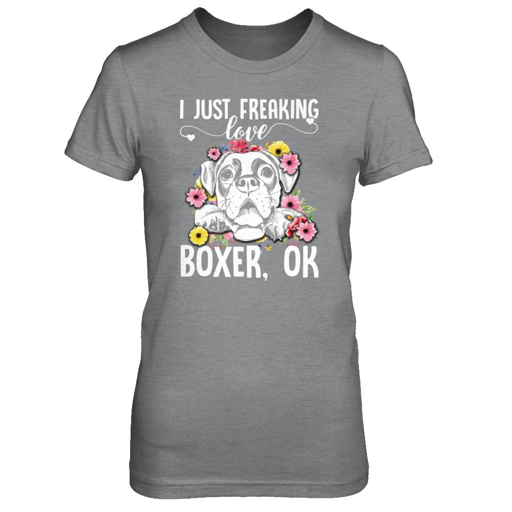 Dog I Just Freaking Love Boxer-T-Shirt & Tank Top-