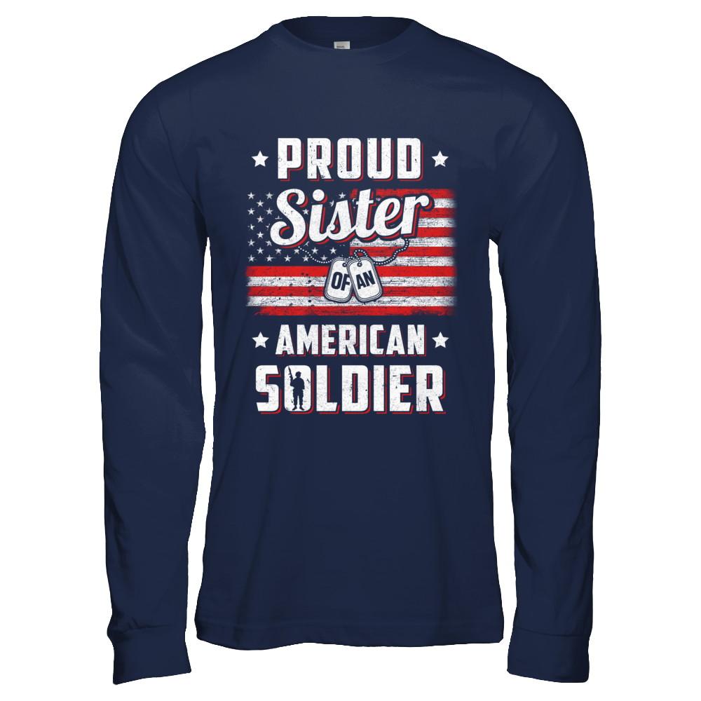 Proud Sister Of A Soldier Army Brother Veteran-T-Shirt & Hoodie-Long Sleeve T-Shirt-Navy