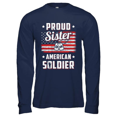 Proud Sister Of A Soldier Army Brother Veteran-T-Shirt & Hoodie-Long Sleeve T-Shirt-Navy