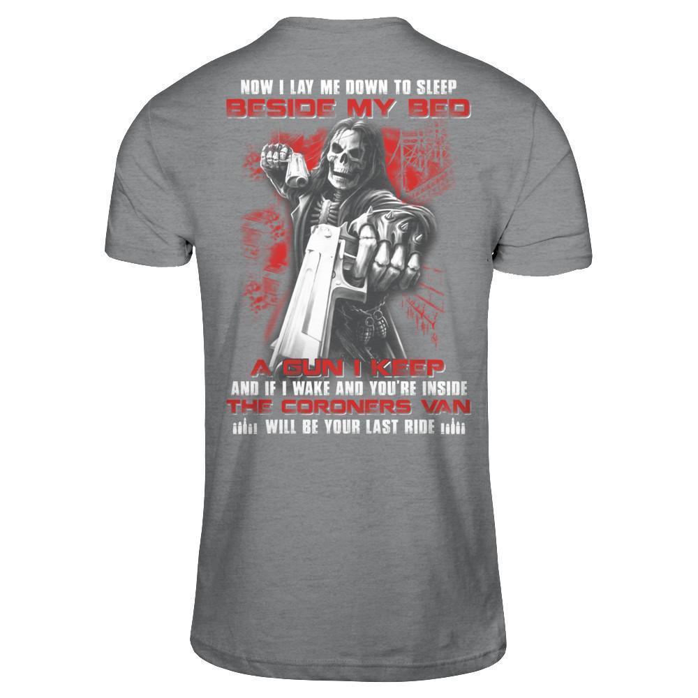 Now I Lay Me Down To Sleep Beside My Bed A Gun I Keep-T-Shirt & Hoodie-Classic T-Shirt-Sport Grey