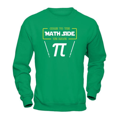 Come To The Math Side We Have Pi Day 2019-T-Shirt & Hoodie-Crewneck Sweatshirt-Irish Green